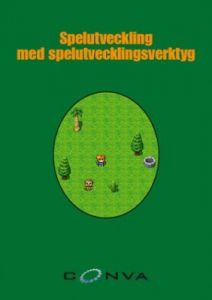 Spelutveckling med spelutvecklingsverktyg