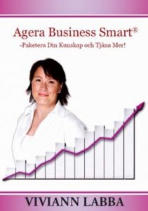 Agera Business Smart®- Paketera Din Kunskap och Tjäna Mer!