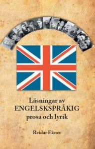 Läsningar av ENGELSKSPRÅKIG prosa och lyrik