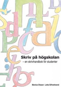 Skriv på högskolan - en skrivhandledning för studenter