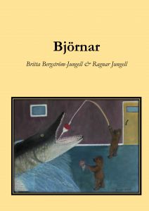 Björnar av Britta Bergström-Jungell & Ragnar Jungell