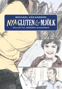 Nya Gluten och Mjölk av Michael  Håkansson