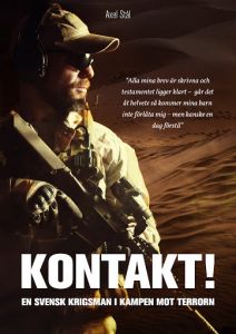 Kontakt! : en svensk krigsman i kampen mot terrorn.