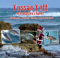 Tussan Tott och plasten i havet av Anki B. Wennlert