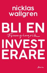 Bli en framgångsrik investerare