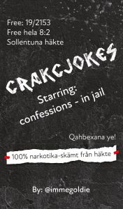 Crackjokes - Starring: confessions - in jail