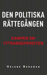 Den politiska rättegången: Kampen om yttrandefriheten