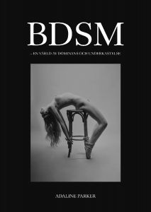 BDSM - en värld av dominans och underkastelse