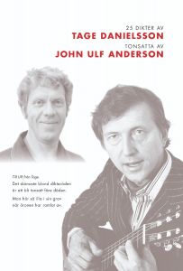 25 Dikter av Tage Danielsson : Tonsatta av John Ulf Anderson