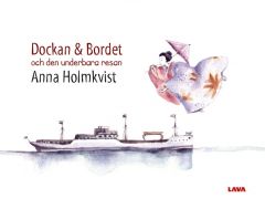 Dockan och bordet och den underbara resan