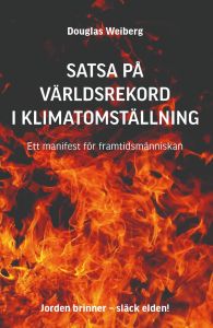 Satsa på världsrekord i klimatomställning