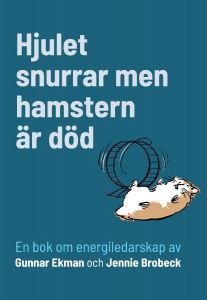 Hjulet snurrar men hamstern är död