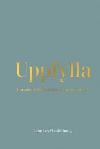 Uppfylla. Din guide till välmående och produktivitet
