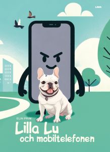 Lilla Lu och mobiltelefonen