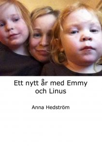 Ett nytt år med Emmy och Linus av Anna Hedström