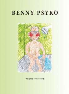 Benny Psyko av Mikael israelsson