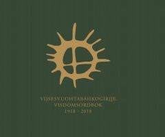 VIJSESVUOHTABÁHKOGIRJJE VISDOMSORDBOK 1918 - 2018