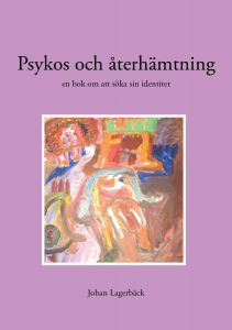 Psykos och återhämtning