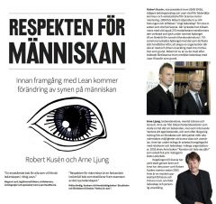 Respekten för människan - innan framgång med Lean kommer förändring av synen på människan av Robert Kusén och Arne Ljung