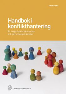 Handbok i konflikthantering för organisationskonsulter och personalspecialister av Thomas Jordan