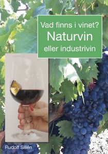 Vad finns i vinet? Naturvin av Rudolf Sillén