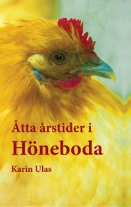 Åtta årstider i Höneboda av Karin Ulas