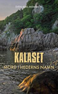 Kalaset - Mord i hederns namn