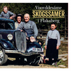 Vuovddesáme. Skogssamer i Flakaberg