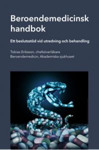 Beroendemedicinsk handbok av Tobias Eriksson