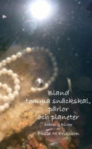 Bland tomma snäckskal, pärlor och planeter