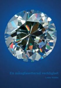 En mångfasetterad verklighet