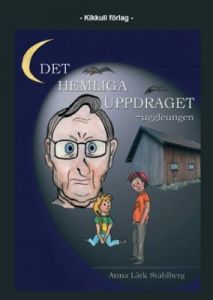 DET HEMLIGA UPPDRAGET - uggleungen
