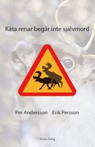 Kåta renar begår inte självmord