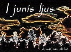 I junis ljus