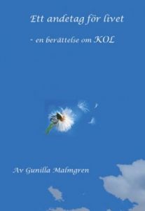Ett andetag för livet - en berättelse om KOL