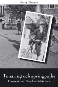 Tonåring och springpojke  Fragment från 30- och 40-talets Aros