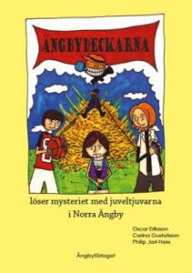 Ängbydeckarna - Ängbydeckarna löser fallet med juveltjuvarna