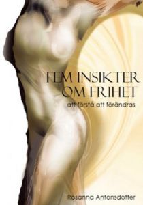 Fem insikter om Frihet
