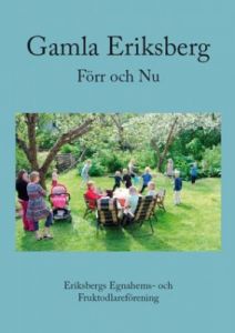 Gamla Eriksberg - Förr och Nu
