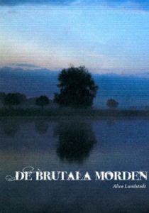 De brutala morden