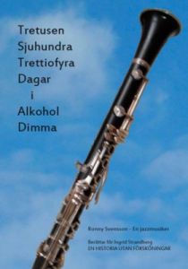 Tretusen Sjuhundra Trettiofyra Dagar i Alkohol Dimma