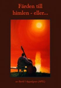 Färden till himlen - eller...