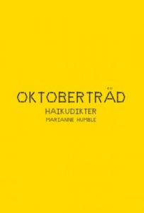 Oktoberträd, Haikudikter