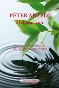 PETER ARTEDI: Helenas son