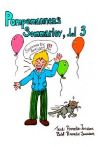 Pompemannen del 3, Sommarlov