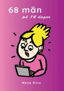 68 män på 14 dagar