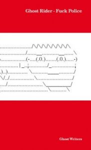 Ghost Rider - Fuck Police