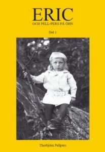 ERIC och Pell-Pers på Öhn. Del 1