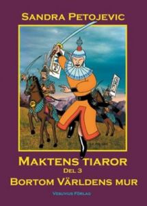 Maktens tiaror Del 3 - Bortom Världens mur