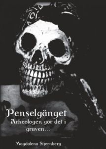 Penselgänget - Arkeologen gör det i graven